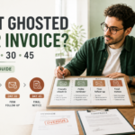 What Should I Do If a Client Ghosts Me After an Invoice? Day 7, 14, 30 & 45 Follow-Up Guide